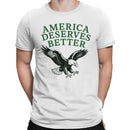 America Deserves Better Eagle Men's T-shirt