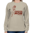 Chicken Mom Mode Women's Sweatshirt