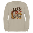 Women's Sweatshirt - Let’s Go Girls Cowgirl Boots Hat
