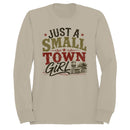Just a Small Town Girl Women's Sweatshirt
