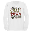 Just a Small Town Girl Women's Sweatshirt