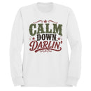 Women's Sweatshirt - Calm Down Darlin' Western Saying