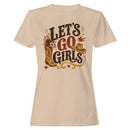 Women's T-shirt - Let’s Go Girls Cowgirl Boots & Hat