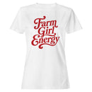 Farm Girl Energy Motivational Women's T-shirt