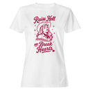 Raise Hell and Break Hearts Women's T-shirt