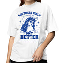 Southern Girls Do It Better Women's T-shirt