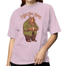 I Got You Honey Bear Women's T-shirt
