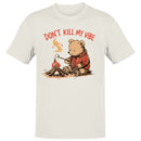 Don't Kill My Vibe Bear Campfire Men's T-shirt