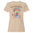 Wake Up & Smell The Plants Women's T-shirt