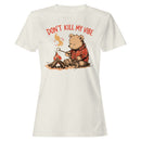 Don't Kill My Vibe Bear Campfire Women's T-shirt