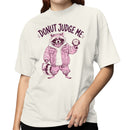 Donut Judge Me Raccoon Women's T-shirt