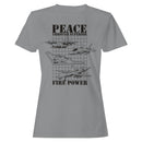 Peace Through Superior Fire Power Women's T-shirt