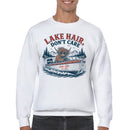 Lake Hair Don’t Care Men's Sweatshirt Est. 1983