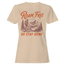 Roam Free Or Stay Home Women's T-shirt