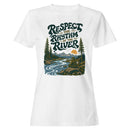 Respect the Rhythm of the River Women's T-shirt