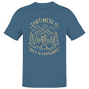 Men's T-shirt - Dirtiness Is Next to Earthliness Quote