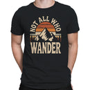 Mountain Adventure Men's T-shirt - Not All Who Wander