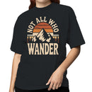 Mountain Adventure Women's T-shirt - Not All Who Wander