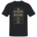 No Replacement for Displacement Men's T-shirt