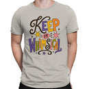 Keep It Whimsical Inspirational Quote T-shirt