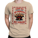 Men's T-shirt - Turns Out These Are My Monkeys Circus