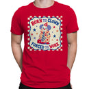 Born To Clown Forced To Work Men's T-shirt