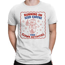 Running On Iced Coffee Men's T-shirt