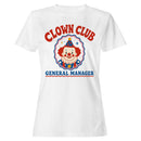 Funny Clown Club General Manager Women's T-shirt