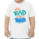 Rad Like Dad Toddler T-shirt