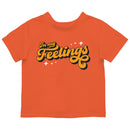In My Feelings Toddler T-shirt