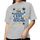 The Coolest Kids Call Me Teacher Women's T-shirt