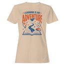 Learning Is an Adventure Women's T-shirt