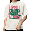 Teacher Mode Off Women's T-shirt with Striped Bow