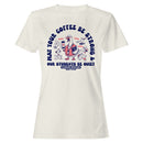 Teacher Humor Women's T-shirt - May Your Coffee Be Strong