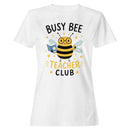 Busy Bee Teacher Club Women's T-shirt