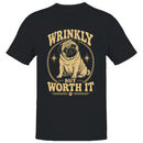 Wrinkly But Worth It Pug Humor Men's T-shirt