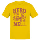 Herd You Were Talking About Me Dog Men's T-shirt