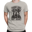 Men's T-shirt Tough Look Soft Heart Dog Lover