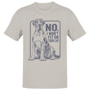 Great Dane Men's T-shirt - No I Won't Fit On Your Lap