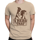 I Herd That Dog Pun Men's T-shirt