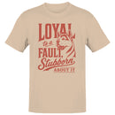 Loyal to a Fault Stubborn Dog Quote Men's T-shirt