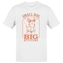 Small Dog Big Attitude Men's T-shirt