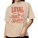 Loyal to a Fault Dog Quote Women's T-shirt