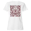Built Low Stay Solid Bulldog Women's T-shirt