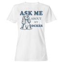 Ask Me About My Cocker Spaniel Women's T-shirt