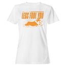 Corgi Women's T-shirt - Don't Let The Legs Fool You