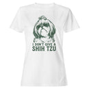 Funny Dog Quote Women's T-shirt - I Don’t Give A Shih Tzu