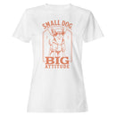 Small Dog Big Attitude Women's Hoodie