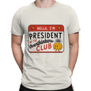 President of the Overthinkers Club Men's T-shirt