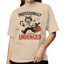 Unhinged Cat Office Humor Women's T-shirt